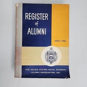 USNA Naval Academy Register of Alumni Catalog Book 1845 to 1961 Midshipmen Navy